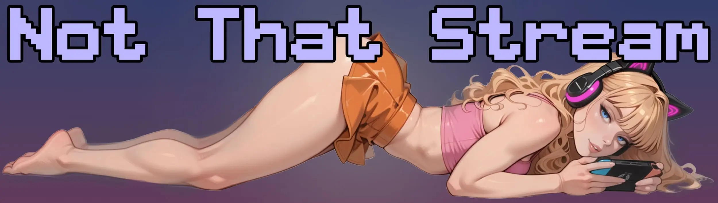 Not That Stream [v0.1] [legioflavia]