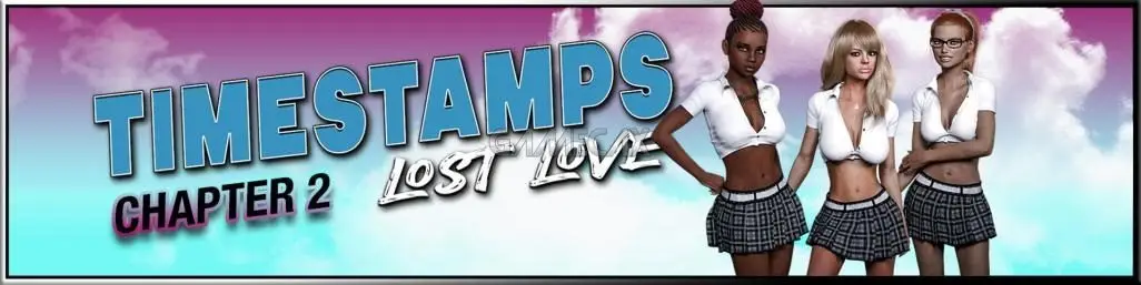 Timestamps: Lost Love [R11 PE]