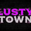Lusty Town