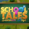 School Tales: Summer Days