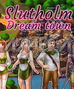 Slutholm: Dream Town