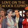 Love On The Peacock Express
