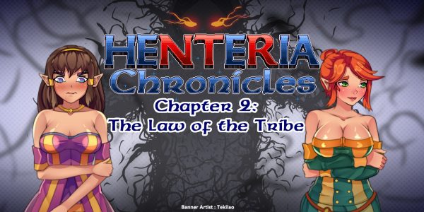 Henteria Chronicles Ch. 2 : The Law of the Tribe