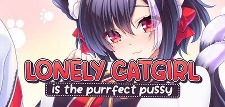 Lonely Catgirl Is the Purrfect Pussy