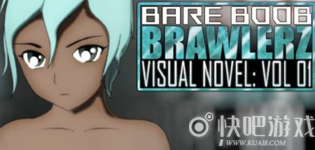 Bare Boob Brawlerz Visual Novel: Vol 1
