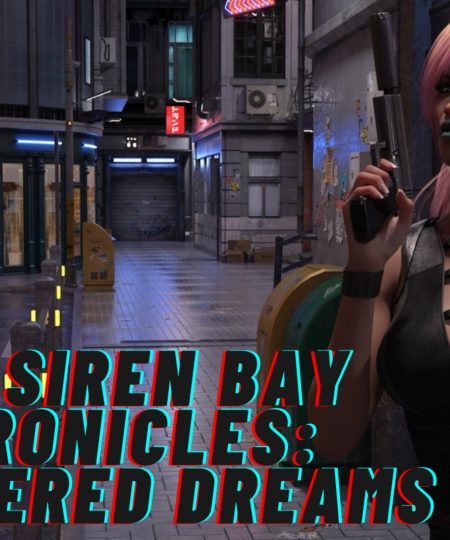 The Siren Bay Chronicles: Shattered Dreams