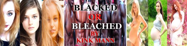 Blacked or Bleached