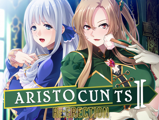 Aristocunts II Re:ERECTION