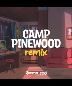 Camp Pinewood Remix