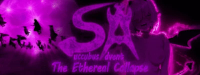 Succubus Advent: The Ethereal Collapse [v0.13c] [AdrihelDev]