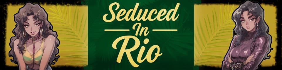Seduced in Rio [v0.28] [APK]