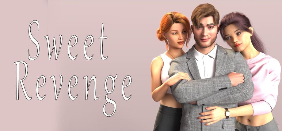 Sweet Revenge [v1.0] [Cicada_Dancing]